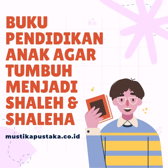 12 Buku Pendidikan Anak Agar Tumbuh Shaleh dan Shaleha