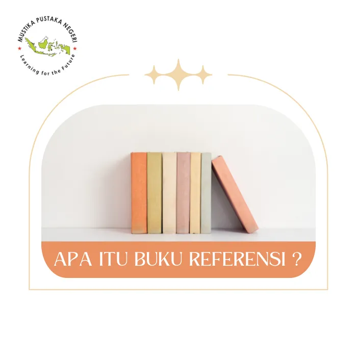 Apa itu Buku Referensi - Mengenal Buku Referensi
