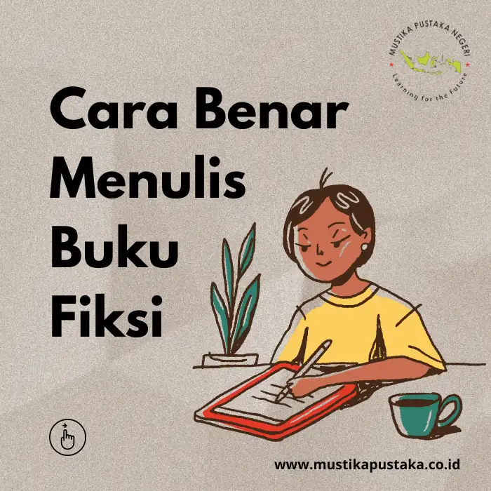 8 Cara menulis buku fiksi yang benar