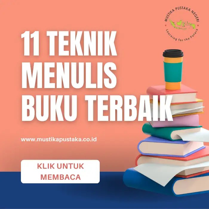 Teknik Menulis Buku Terbaik untuk Penulis