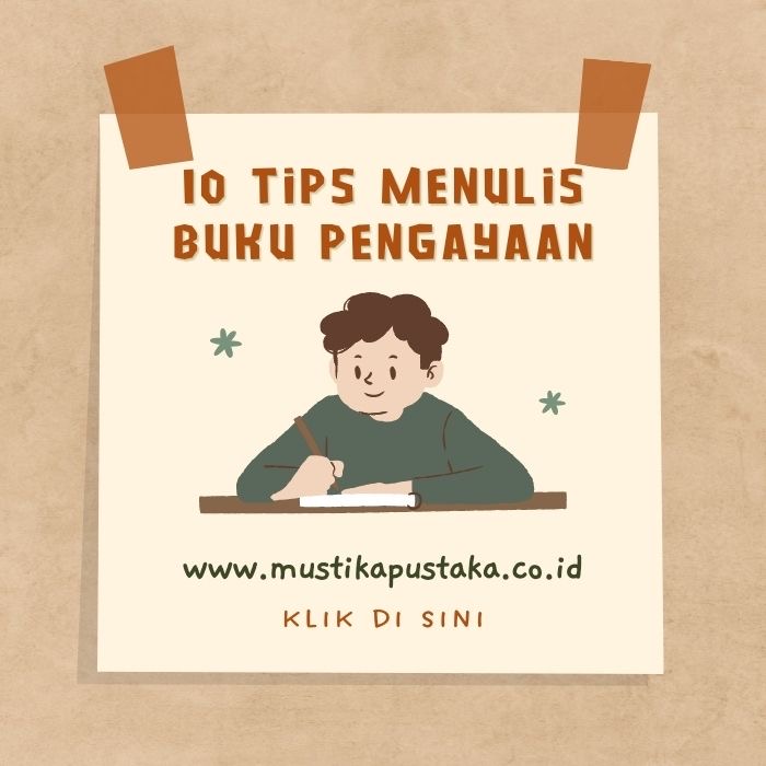 10 Tips Cara Menulis Buku Pengayaan