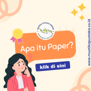 Apa itu Paper: Definisi, hingga Contoh Penulisan Paper