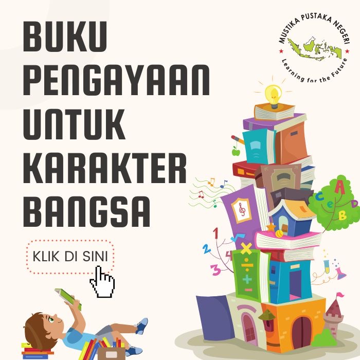 Rekomendasi Buku Pengayaan untuk Karakter Bangsa