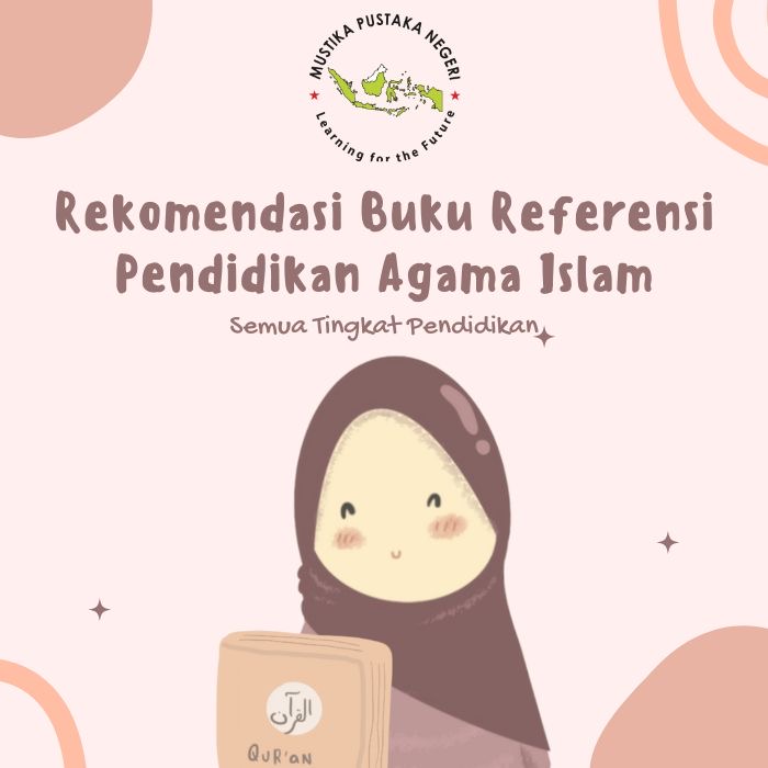 Rekomendasi Buku Referensi Pendidikan Agama Islam Semua Tingkat Pendidikan