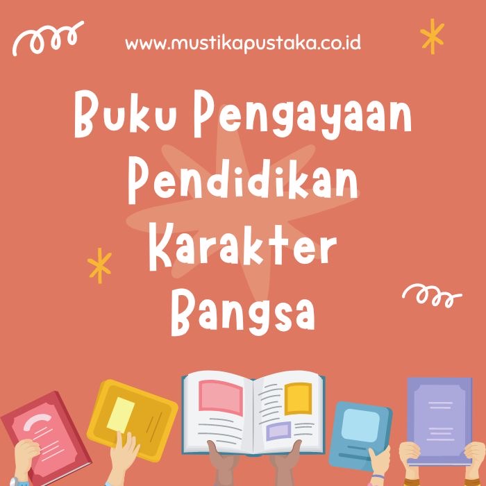 Seri Buku Pengayaan untuk Karakter Bangsa