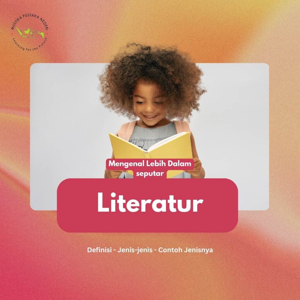 Mengenal seputar Literatur