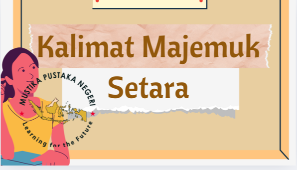 Perbedaan Kalimat Majemuk Setara Bertingkat